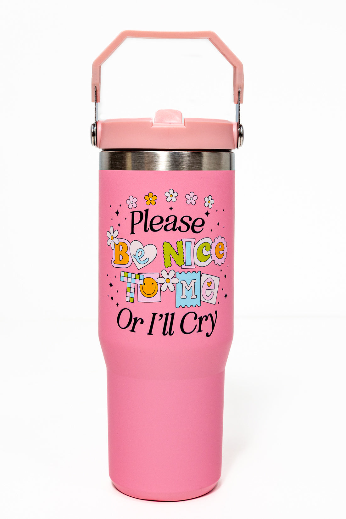 Please Be Nice to Me 30oz Ice Tumbler