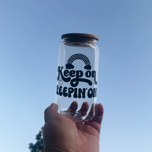 Keep On Keepin' On Cup